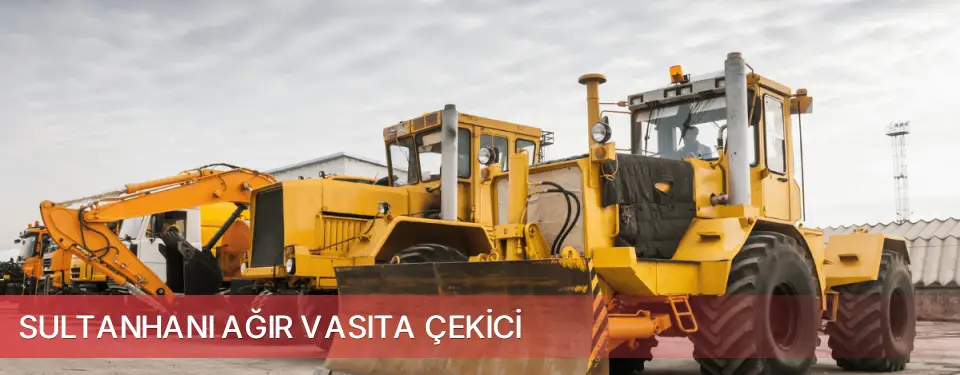 Sultanhanı İlçemi Ağır Vasıta Çekici
